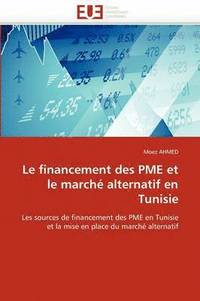 bokomslag Le Financement Des Pme Et Le March  Alternatif En Tunisie
