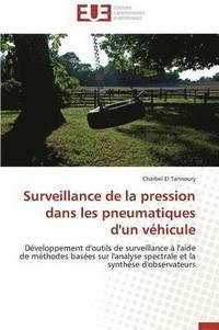 bokomslag Surveillance de la Pression Dans Les Pneumatiques d'Un V hicule