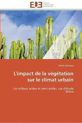bokomslag L'impact de la vegetation sur le climat urbain