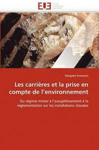 bokomslag Les Carri?res Et La Prise En Compte de L Environnement