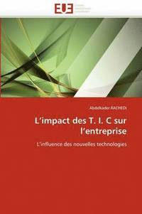 bokomslag L''impact Des T. I. C Sur l''entreprise