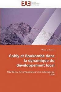 bokomslag Cobly Et Boukomb  Dans La Dynamique Du D veloppement Local