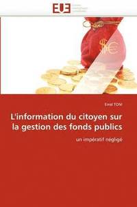 bokomslag L''information Du Citoyen Sur La Gestion Des Fonds Publics