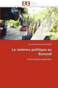 bokomslag La Violence Politique Au Burundi