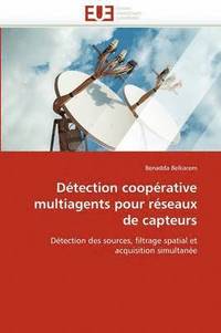 bokomslag D tection Coop rative Multiagents Pour R seaux de Capteurs