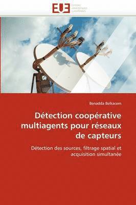 bokomslag Détection coopérative multiagents pour réseaux de capteurs