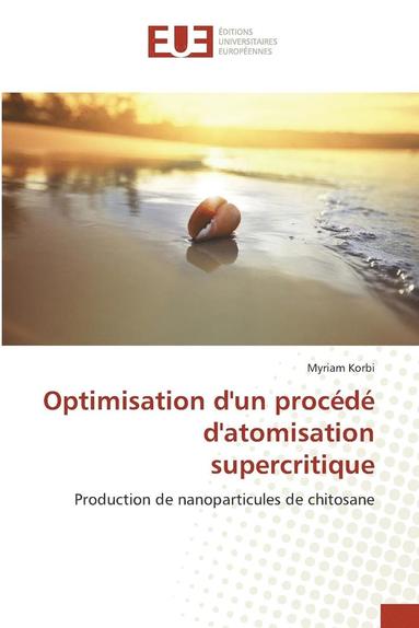bokomslag Optimisation Dun Procédé Datomisation Supercritique