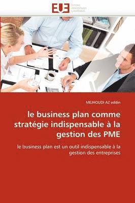 Eddin-M, EDDIN-M, Mejhoudi AZ eddin - Le Business Plan Comme Strat�gie Indispensable � La Gestion Des Pme, Häftad