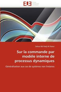 bokomslag Sur La Commande Par Mod le Interne de Processus Dynamiques