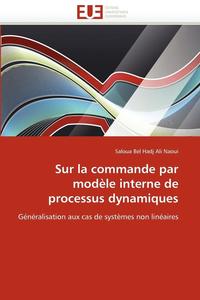 bokomslag Sur La Commande Par Mod?le Interne de Processus Dynamiques