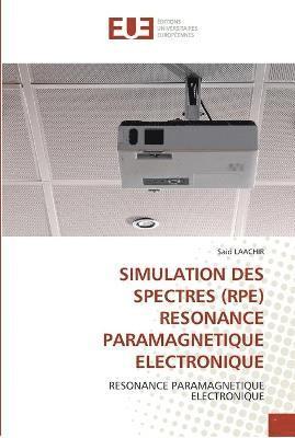 bokomslag Simulation des spectres (rpe) resonance paramagnetique electronique