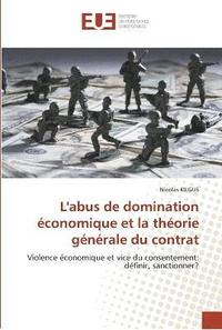 bokomslag L'abus de domination économique et la théorie générale du contrat