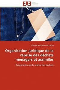 bokomslag Organisation juridique de la reprise des déchets ménagers et assimilés