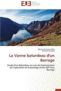 bokomslag La Vanne Batardeau d'Un Barrage