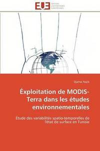 bokomslag ?xploitation de Modis-Terra Dans Les ?tudes Environnementales