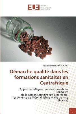 bokomslag Démarche qualité dans les formations sanitaites en centrafrique