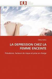 bokomslag Depression Chez La Femme Enceinte