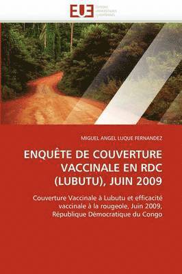 bokomslag Enqu te de Couverture Vaccinale En Rdc (Lubutu), Juin 2009