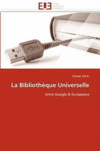 bokomslag La Biblioth que Universelle
