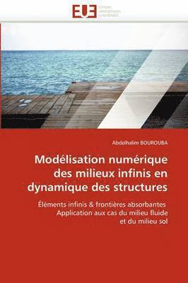 bokomslag Mod lisation Num rique Des Milieux Infinis En Dynamique Des Structures