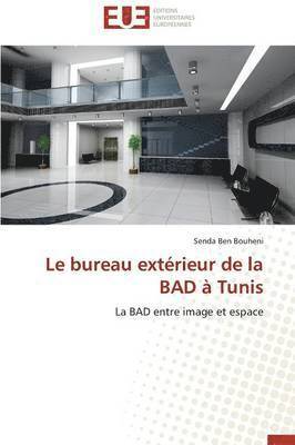bokomslag bureau extérieur de la bad à tunis