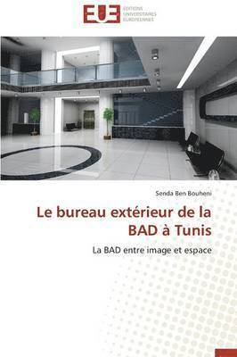 Le Bureau Ext rieur de la Bad   Tunis 1