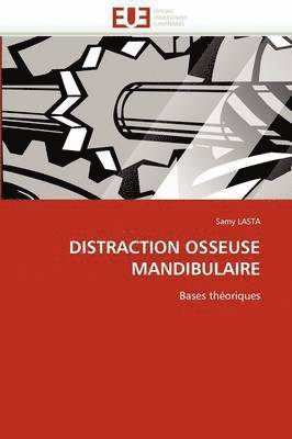 bokomslag Distraction Osseuse Mandibulaire