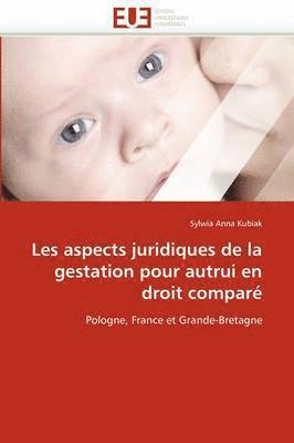 bokomslag Les Aspects Juridiques de la Gestation Pour Autrui En Droit Compar?