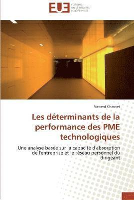 Les determinants de la performance des pme technologiques 1