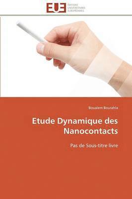 Etude Dynamique Des Nanocontacts 1