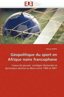 G opolitique Du Sport En Afrique Noire Francophone 1