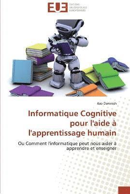 bokomslag Informatique cognitive pour l'aide a l'apprentissage humain