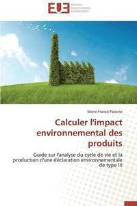 bokomslag Calculer l'Impact Environnemental Des Produits