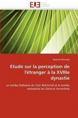 Etude Sur La Perception de l'' tranger   La Xviiie Dynastie 1