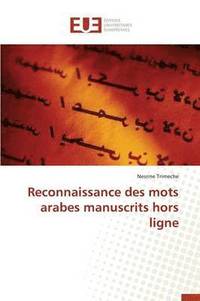 bokomslag Reconnaissance Des Mots Arabes Manuscrits Hors Ligne