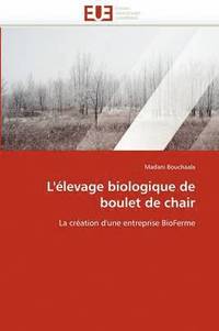 bokomslag L'' levage Biologique de Boulet de Chair