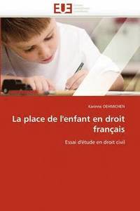 bokomslag Place de l'Enfant En Droit Fran?ais