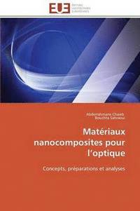 bokomslag Matériaux Nanocomposites Pour L Optique