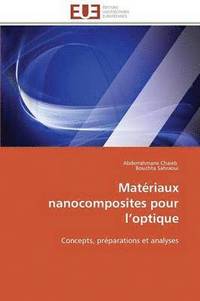 bokomslag Matriaux Nanocomposites Pour L Optique