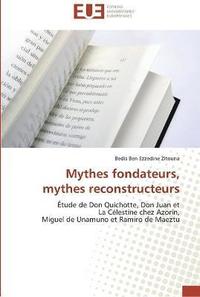 bokomslag Mythes fondateurs, mythes reconstructeurs