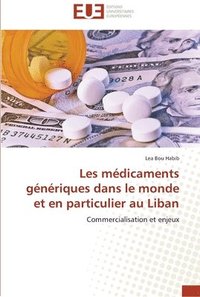 bokomslag Les médicaments génériques dans le monde et en particulier au liban