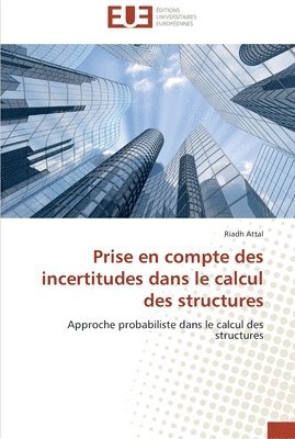 bokomslag Prise en compte des incertitudes dans le calcul des structures