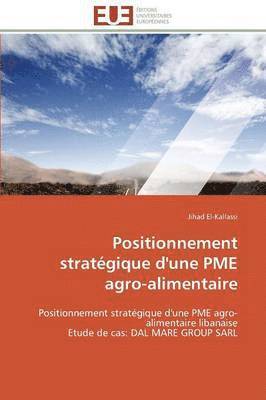 bokomslag Positionnement Stratgique d'Une Pme Agro-Alimentaire