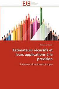 bokomslag Estimateurs récursifs et leurs applications à la prévision