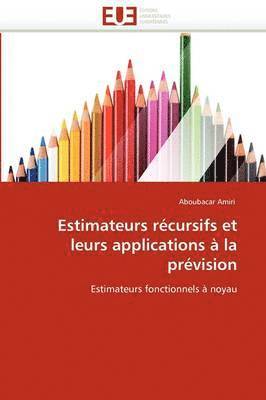 bokomslag Estimateurs R cursifs Et Leurs Applications   La Pr vision