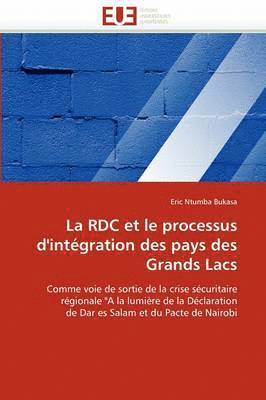 La Rdc Et Le Processus d''int gration Des Pays Des Grands Lacs 1