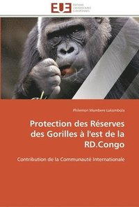 bokomslag Protection des reserves des gorilles a l''est de la rd.congo