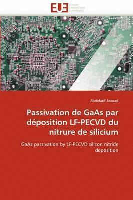 bokomslag Passivation de gaas par déposition lf-pecvd du nitrure de silicium