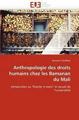 Anthropologie Des Droits Humains Chez Les Bamanan Du Mali 1