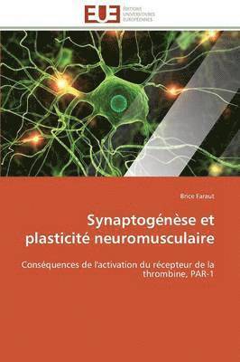 bokomslag Synaptogénèse et plasticité neuromusculaire